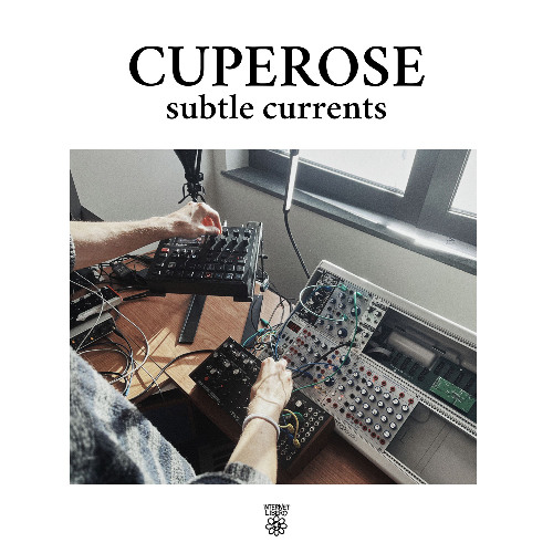 Cuperose - Subtle Currents