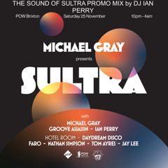 DJ IAN PERRY - THE SOUND OF SULTRA SHOW 2 PROMO MIX