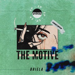 Briela - The Motive [DSC]