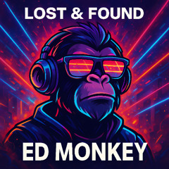 Lost & Found [EDM]