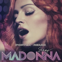 Madonna - Sorry (Portex Remix)