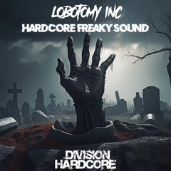 DVH003 Lobotomy Inc - Hardcore Freaky Sound