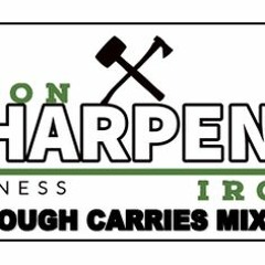 Iron Sharpens Iron Tough Carries Training Mix