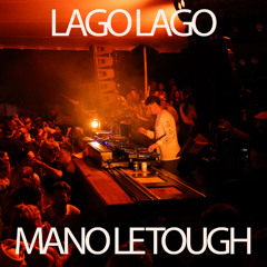 Mano Le Tough - Lago Lago 2025