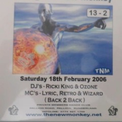 TNM 18/02/2006 DJ Ricky king Ozone MC Lyric Retro Wizard