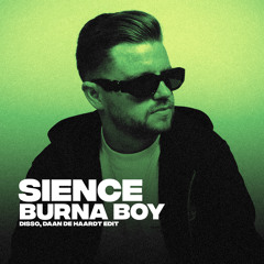 BURNA BOY - SCIENCE (DISSO, DAAN DE HAARDT EDIT)