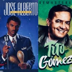 Jose Alberto El Canario Vs Tito Gomez Mix