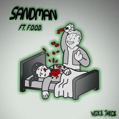 Mike Jakob - Sandman (ft. F.O.O.D.) [FREE DOWNLOAD]