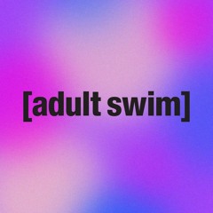 [adult swim] prod kamo