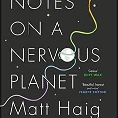 Notes on a Nervous Planet[PDF] ✔️ Download Notes on a Nervous Planet Complete Edition