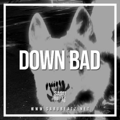 Down Bad