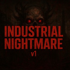 Industrial Nightmare v1
