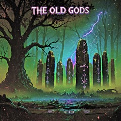 The Old Gods