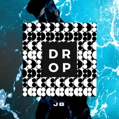 Drop - JB (Extended Mix)