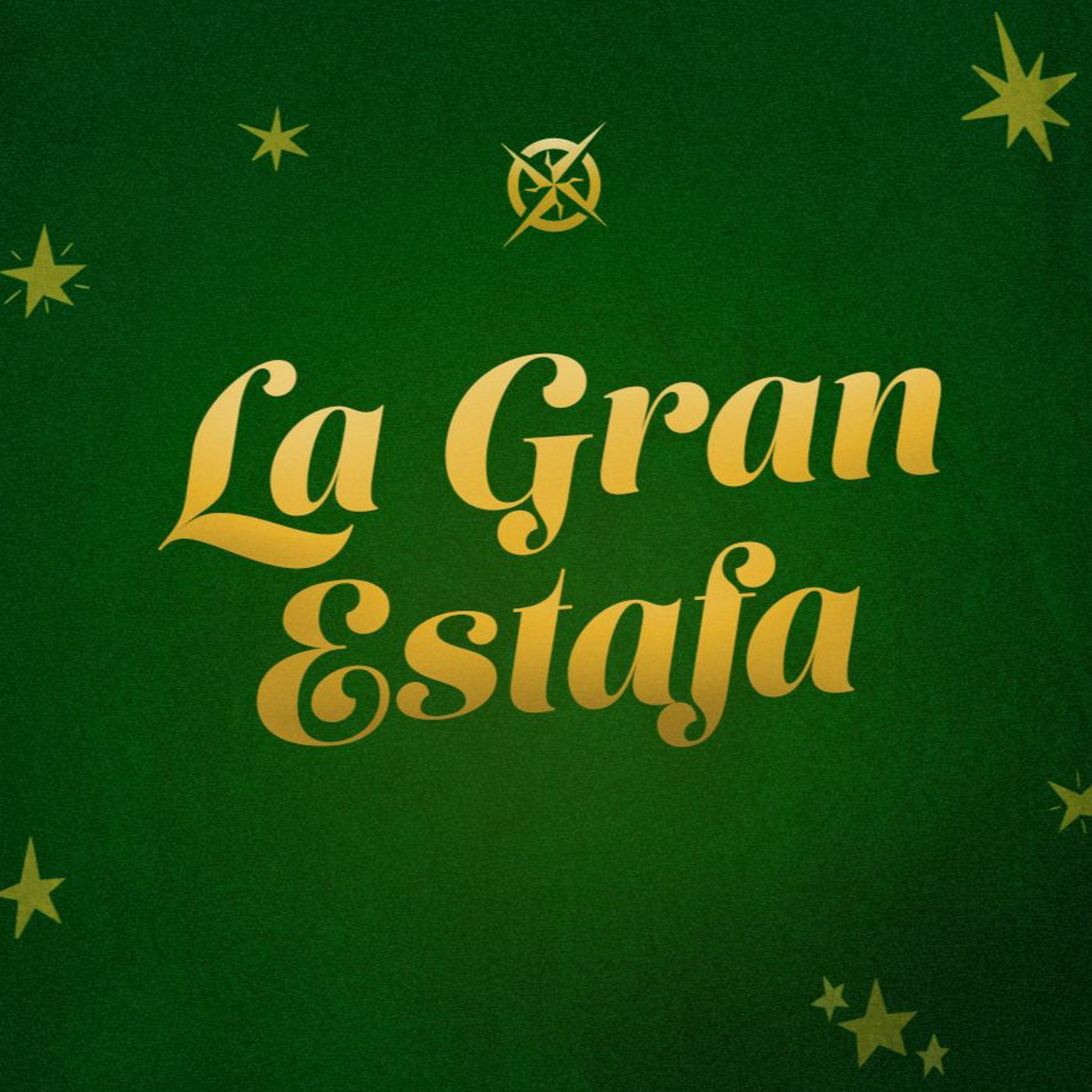 La Gran Estafa episode artwork