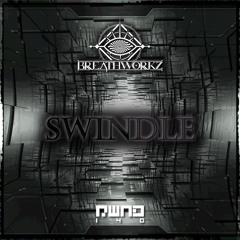 Breathworkz - Swindle