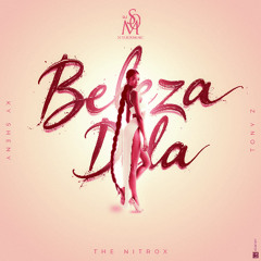 Beleza Dela (ft. Ky Sheny, The Nitrox, Tony Z)