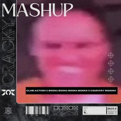 Club Action x Boom, Boom, Boom, Boom! x Country Riddim (Cracky Mashup)