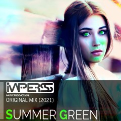 Summer Green - Imperss (Original Mix) [2021] FreeDL