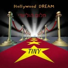 Hollywood DREAM - חלום הוליוודי