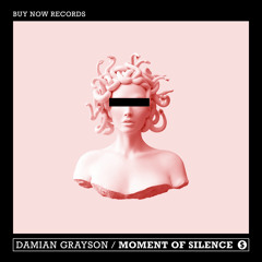 Damian Grayson - Moment Of Silence