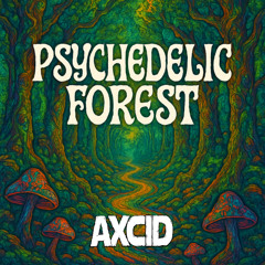 Psychedelic Forest