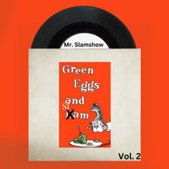 Green Eggs & Slam Said Sam I Am Vol. 2 Playing With Numbers