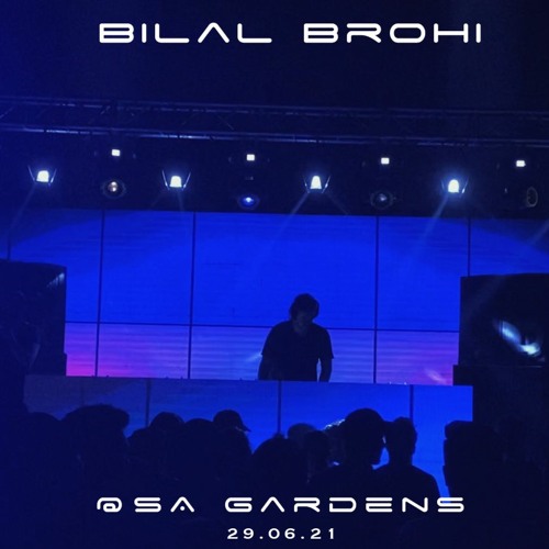 Bilal Brohi Live @SA Gardens, Lahore - 29-06-2021