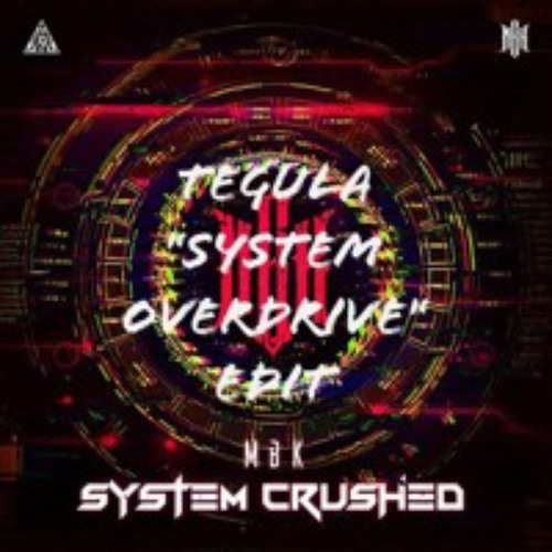 MBK - System Crushed (Tegula's System Failure Edit)