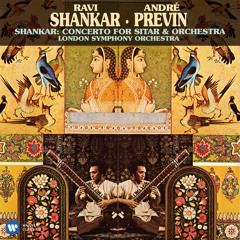 Shankar: Concerto for Sitar and Orchestra No. 1: III. Raga Adana