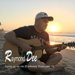 Come up on me(Endlessly Yours)