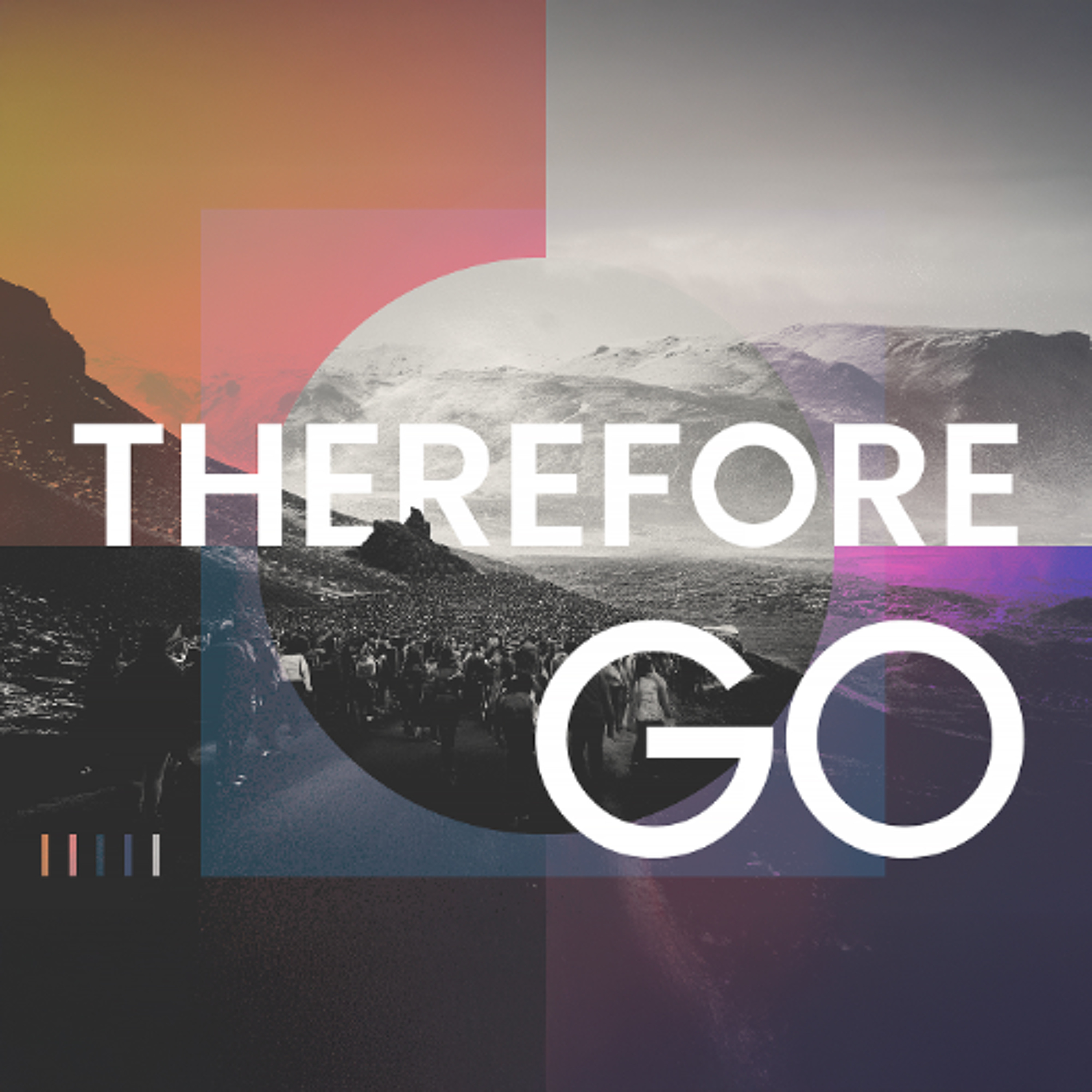 Therefore Go | Part 3 | Therefore Go episode artwork