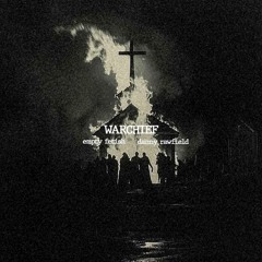 Warchief (Defqon.1 Edit) [EMPTY FETISH & DANNY RAWFIELD Rawtrap Flip]