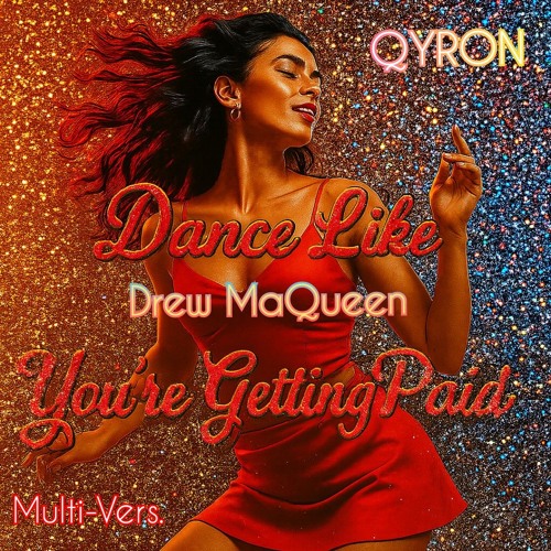 Dance Like You're Getting Paid (Sexy Version)