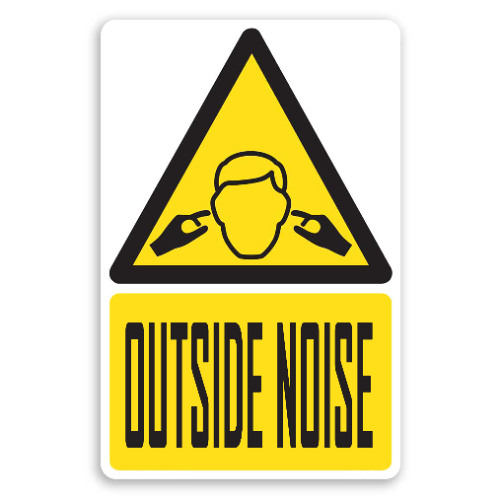 OUTSIDE NOISE