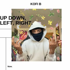 Kofi B - Up Down Left Right