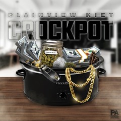 Crockpot (Prod. By Gucci Lou)