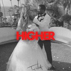 Higher "Wedding Anthem" [Prod. TROY NōKA]
