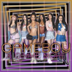 Gameboy x Gimme More (Mashup)