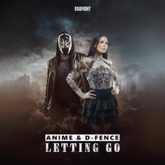 AniMe & D-Fence - Letting Go