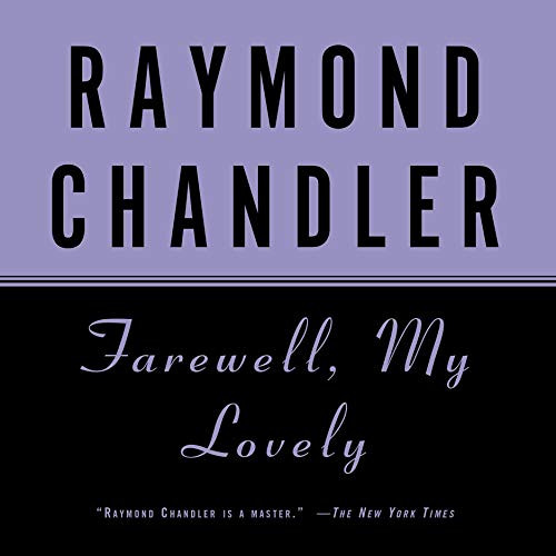 DOWNLOAD PDF 📖 Farewell, My Lovely by  Raymond Chandler,Scott Brick,Random House Aud