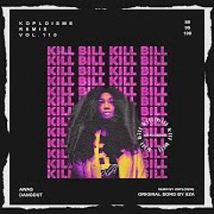 SZA - Kill Bill (Koplo is Me Remix)