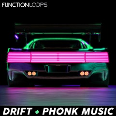 Function Loops - Drift Phonk Music