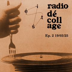 Dave Murphy - Radio Dé-coll/Age #2 (19/03/25)