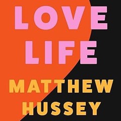 Free AudioBook Love Life by Matthew Hussey 🎧 Listen Online