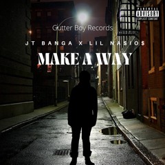 Make A Way (feat. Lil NA$IO$)