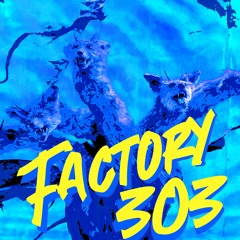 Factory 303 - Episode 202