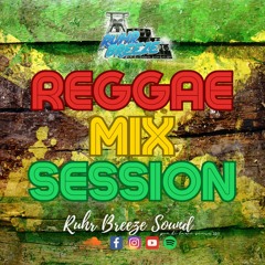 Reggae Mix Session - ROOTS & CULTURE