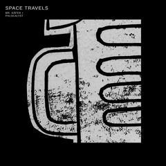 Mr. Käfer & Phlocalyst - Space Travels