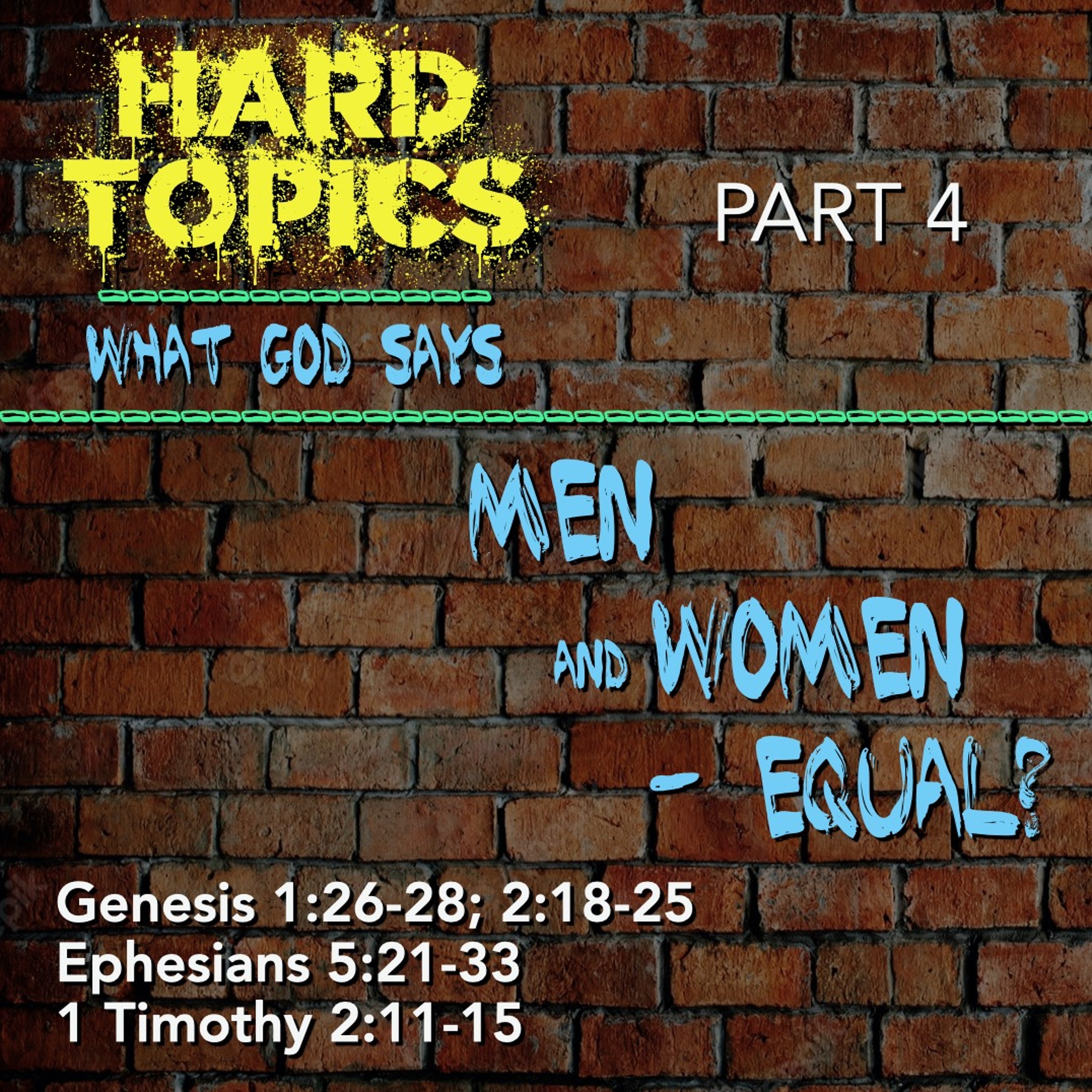 5-14-23 Hard Topics - Men and Woman-Equal?